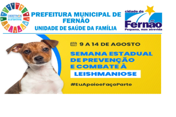 Secretaria Municipal de Saúde de Fernão participa de Semana Estadual de Prevenção à Leishmaniose Visceral
