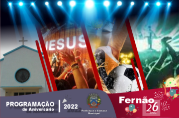 Programação em Comemoração ao 26º Aniversário do Município de Fernão