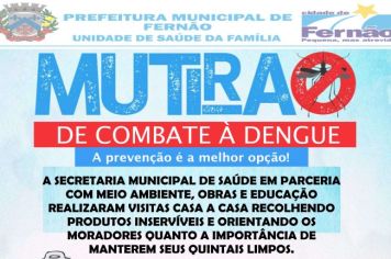 SECRETARIA MUNICIPAL DE SAÚDE EM PARCERIA COM MEIO AMBIENTE, OBRAS  E EDUCAÇÃO REALIZAM O MUTIRÃO CONTRA DENGUE 2022